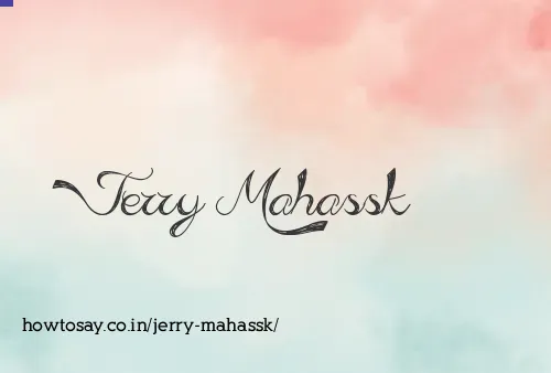 Jerry Mahassk