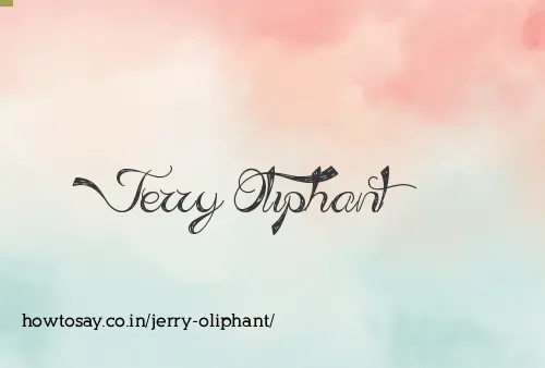 Jerry Oliphant