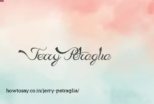 Jerry Petraglia