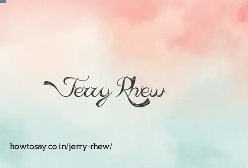 Jerry Rhew