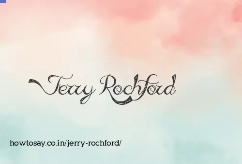 Jerry Rochford