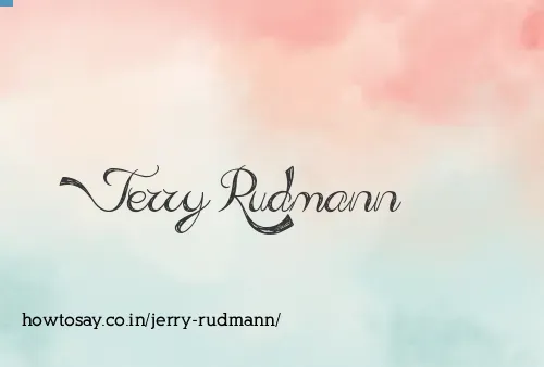 Jerry Rudmann