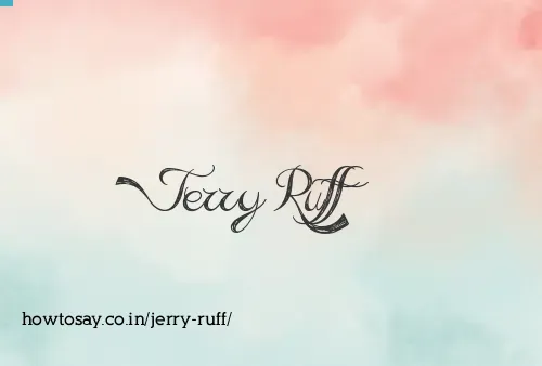 Jerry Ruff
