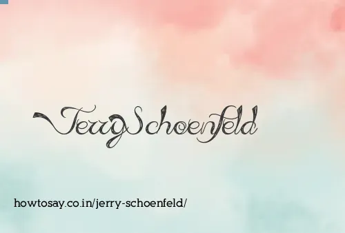 Jerry Schoenfeld