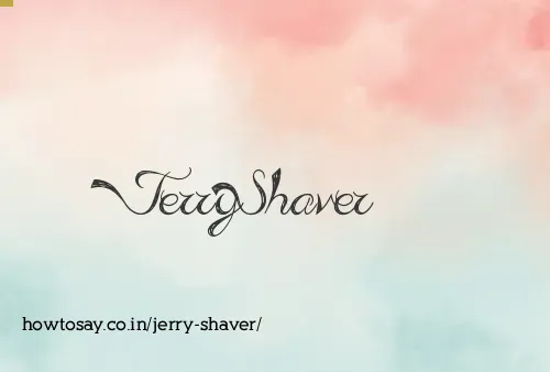 Jerry Shaver