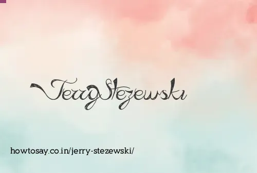 Jerry Stezewski