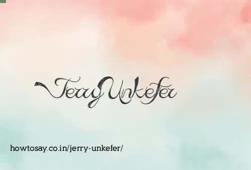 Jerry Unkefer