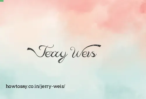 Jerry Weis