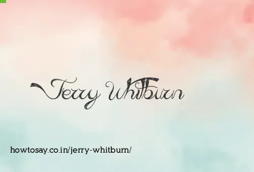 Jerry Whitburn
