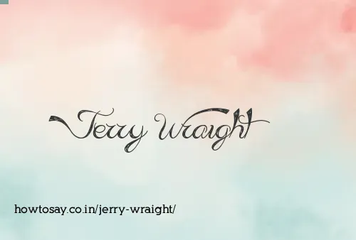 Jerry Wraight