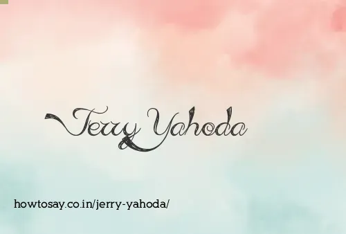Jerry Yahoda