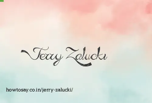 Jerry Zalucki