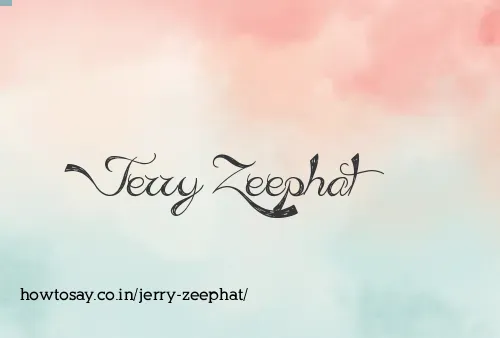Jerry Zeephat