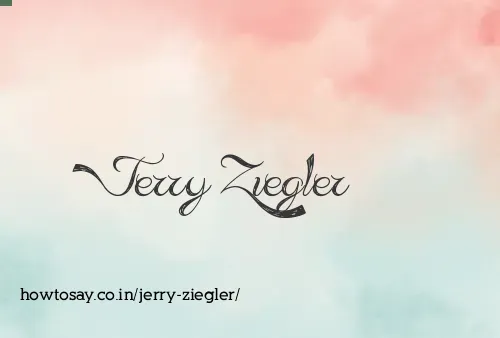 Jerry Ziegler