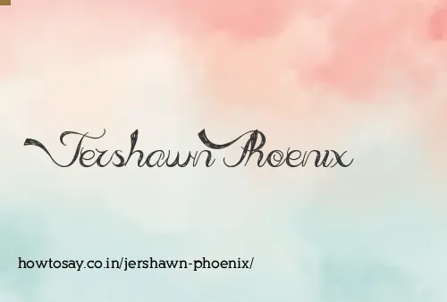Jershawn Phoenix