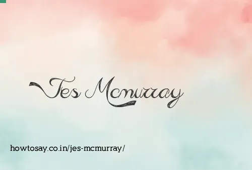 Jes Mcmurray