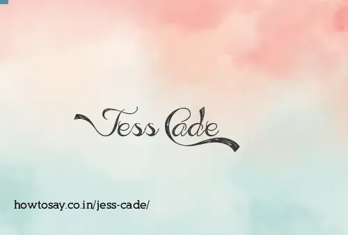 Jess Cade