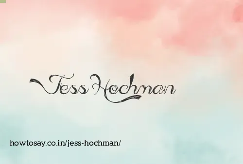 Jess Hochman