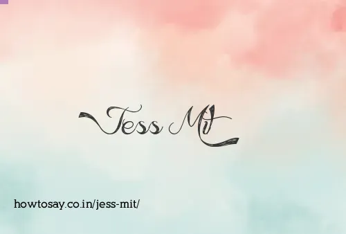 Jess Mit