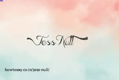 Jess Null