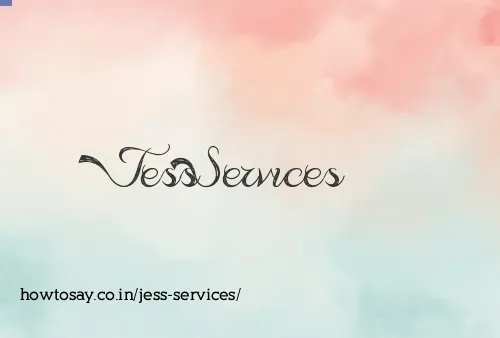 Jess Services