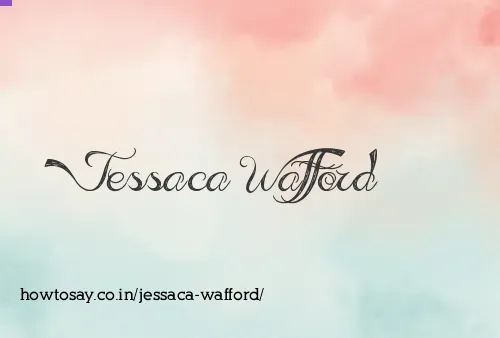 Jessaca Wafford