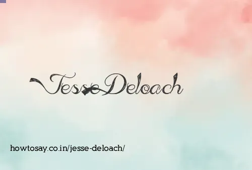 Jesse Deloach