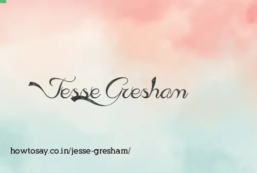 Jesse Gresham