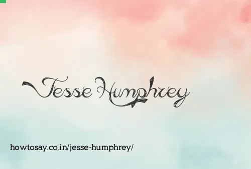 Jesse Humphrey