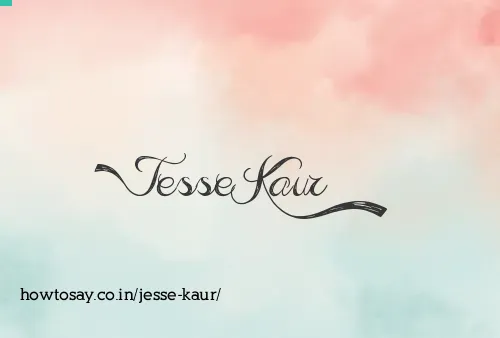 Jesse Kaur