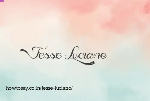 Jesse Luciano
