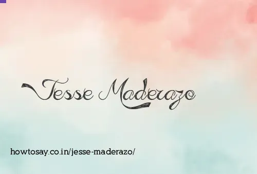 Jesse Maderazo