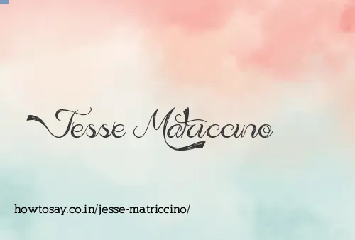 Jesse Matriccino