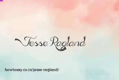 Jesse Ragland