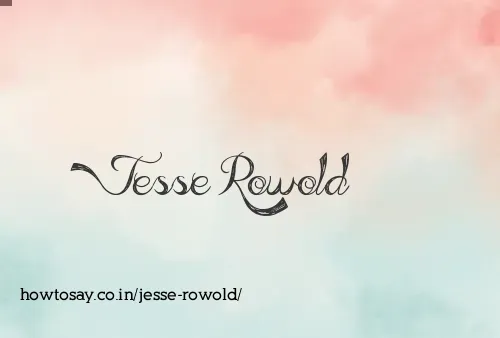 Jesse Rowold