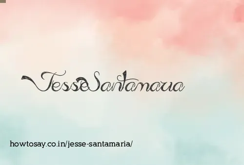 Jesse Santamaria