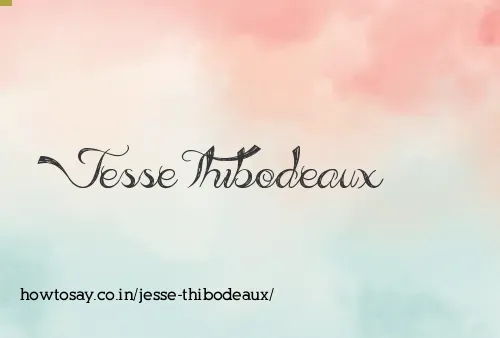 Jesse Thibodeaux