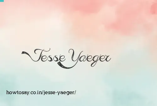 Jesse Yaeger