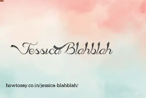 Jessica Blahblah