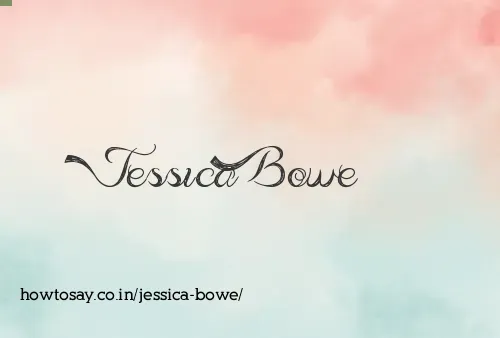 Jessica Bowe