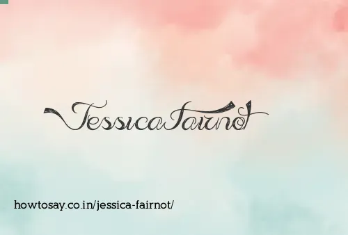 Jessica Fairnot