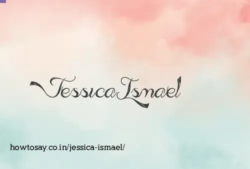 Jessica Ismael