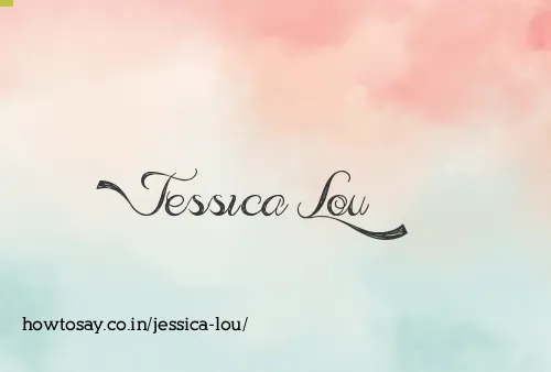 Jessica Lou