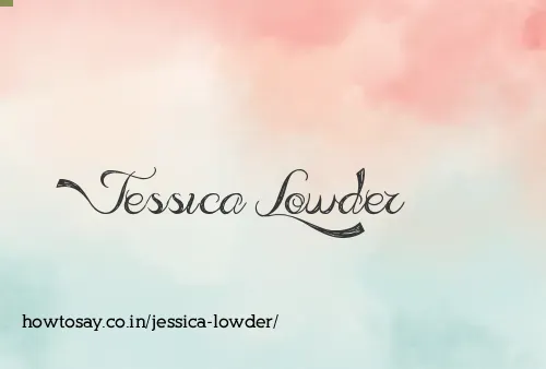 Jessica Lowder