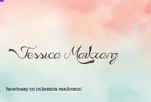 Jessica Maikranz