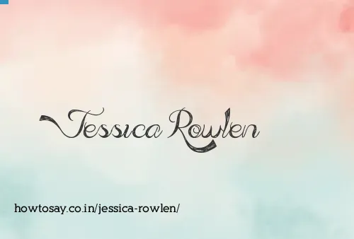 Jessica Rowlen