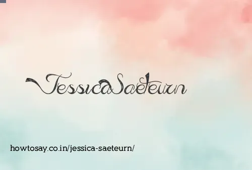Jessica Saeteurn