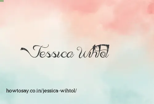 Jessica Wihtol
