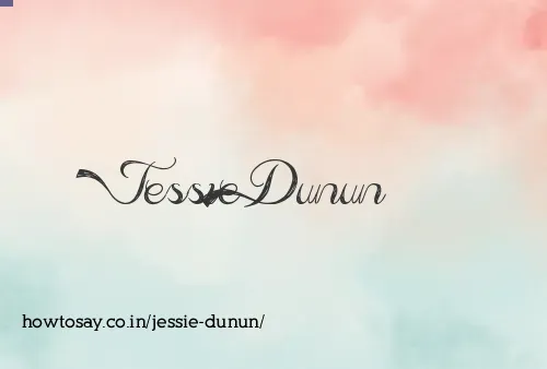 Jessie Dunun