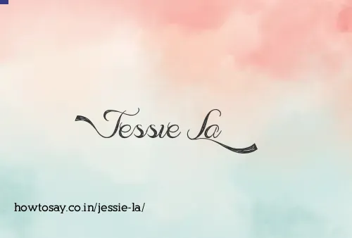 Jessie La